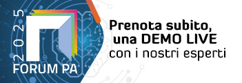 FORUMPA 2025 - dal 19 al 21 MAGGIO - Prenota subito, una DEMO LIVE, con i nostri esperti